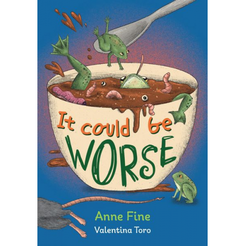 Anne Fine - It Could Be Worse