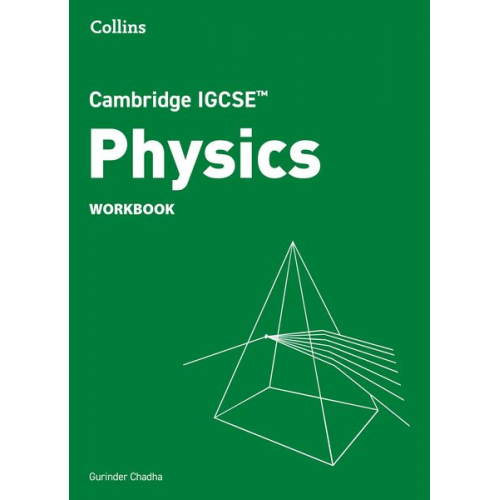Gurinder Chadha - Cambridge IGCSE(TM) Physics Workbook