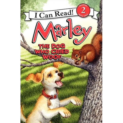 John Grogan - Marley: The Dog Who Cried Woof