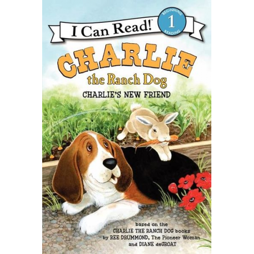 Ree Drummond - Charlie the Ranch Dog: Charlie's New Friend