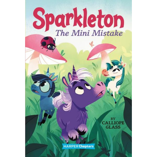 Calliope Glass - Sparkleton #3: The Mini Mistake