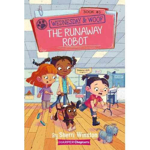 Sherri Winston - Wednesday and Woof #3: The Runaway Robot