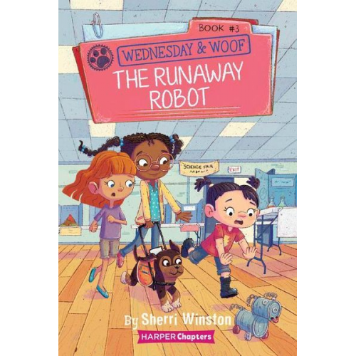 Sherri Winston - Wednesday and Woof #3: The Runaway Robot