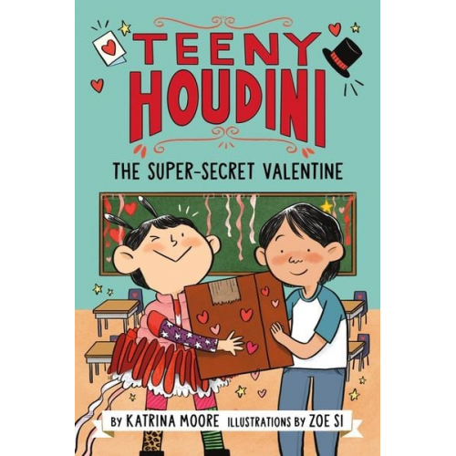 Katrina Moore - Teeny Houdini #2: The Super-Secret Valentine