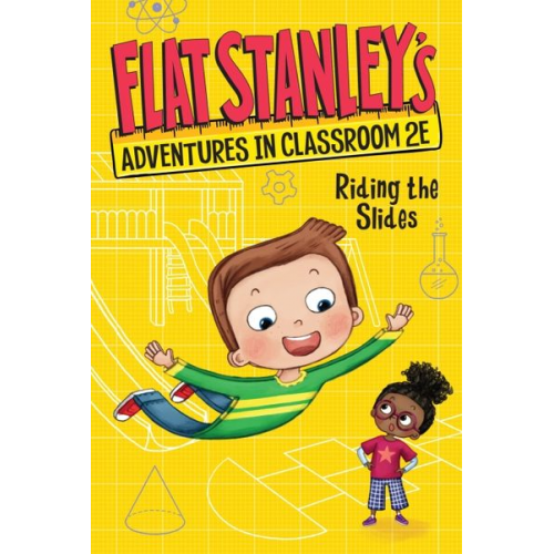 Jeff Brown Kate Egan - Flat Stanley's Adventures in Classroom 2e #2: Riding the Slides