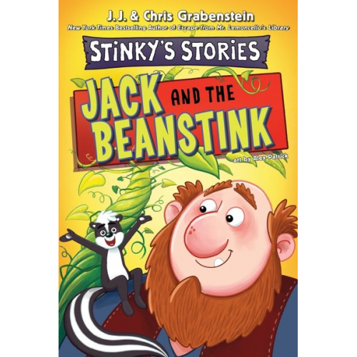 Chris Grabenstein J. J. Grabenstein - Stinky's Stories #2: Jack and the Beanstink