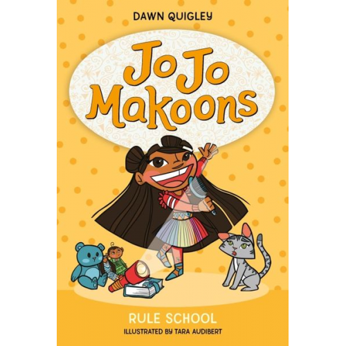 Dawn Quigley - Jo Jo Makoons: Rule School