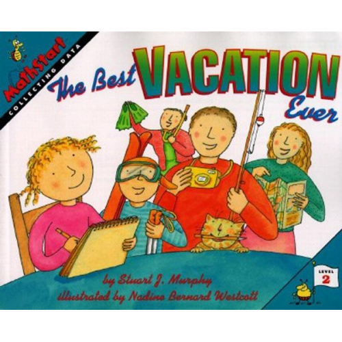 Stuart J. Murphy - The Best Vacation Ever