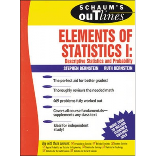Stephen Bernstein Ruth Bernstein - Schaum's Outline of Elements of Statistics I: Descriptive Statistics and Probability