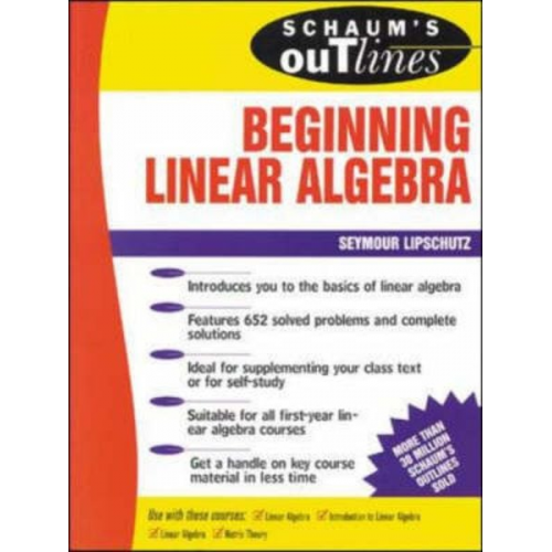 Seymour Lipschutz - Schaum's Outline of Beginning Linear Algebra