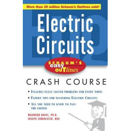 Mahmood Nahvi Joseph Edminister - Schaum's Easy Outline Electric Circuits