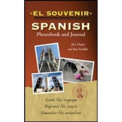 Alex Chapin Daniel Franklin - El Souvenir Spanish Phrasebook and Journal