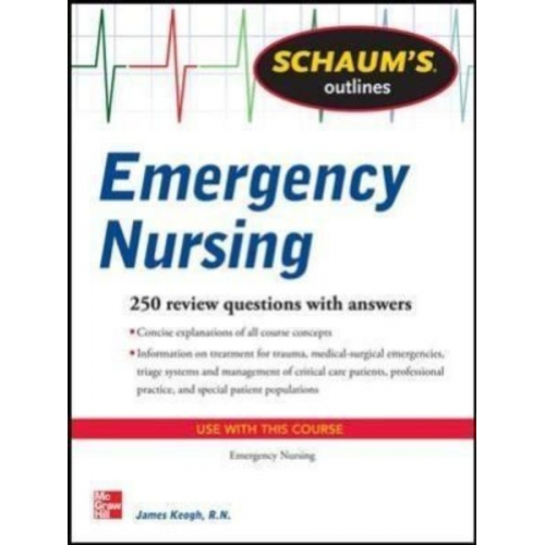 Jim Keogh - Schaum's Outline of Emergency Nursing