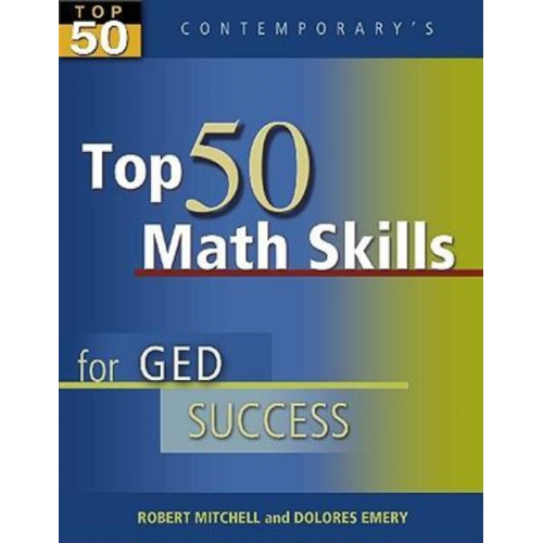 Robert Mitchell - Top 50 Math Skills for GED Success, Student Text Only