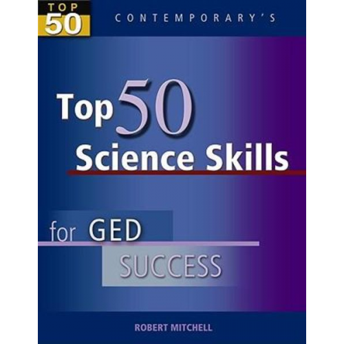 Robert Mitchell - Top 50 Science Skills for GED Success, Student Text Only