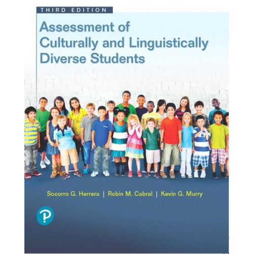 Socorro Herrera Kevin Murry Robin Cabral - Assessment of Culturally and Linguistically Diverse Students