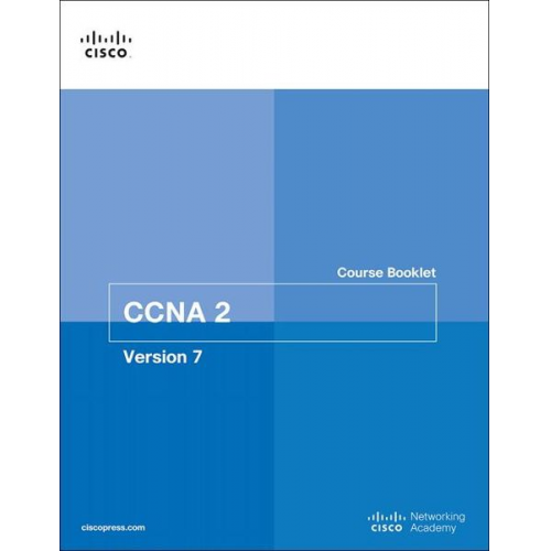 Allan Johnson Cisco Networking Academy - Switching, Routing, and Wireless Essentials Course Booklet (Ccnav7)