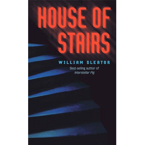 William Sleator - House of Stairs