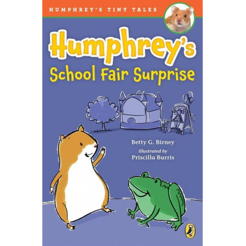 Betty G Birney - Humphrey's School Fair Surprise