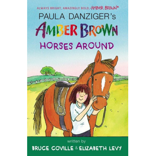 Paula Danziger Bruce Coville Elizabeth Levy - Amber Brown Horses Around