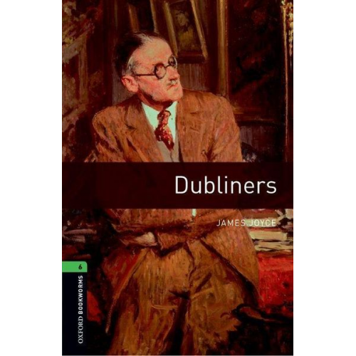 James Joyce - Level 6: Dubliners