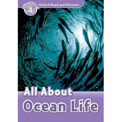 Rachel Bladon - Oxford Read and Discover: Level 4: All About Ocean Life