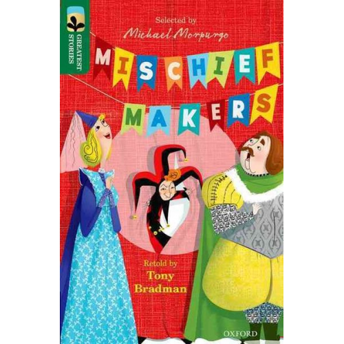 Tony Bradman - Oxford Reading Tree TreeTops Greatest Stories: Oxford Level 12: Mischief Makers