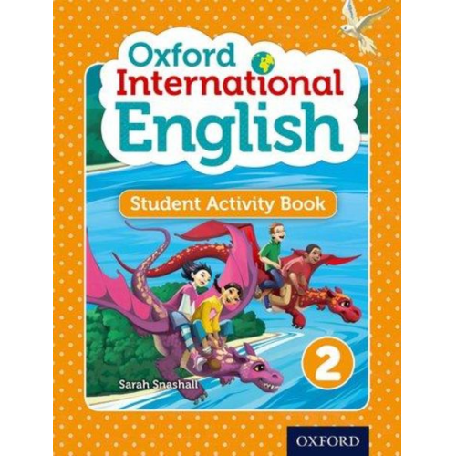 Sarah Snashall - Oxford International English Student Activity Book 2