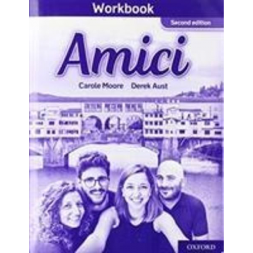 Carole Moore Derek Aust - Amici: Workbook