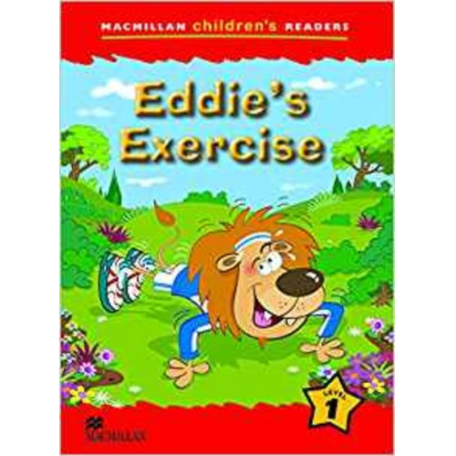 Paul Shipton - Macmillan Children's Readers Eddie's Exercise International Level 1