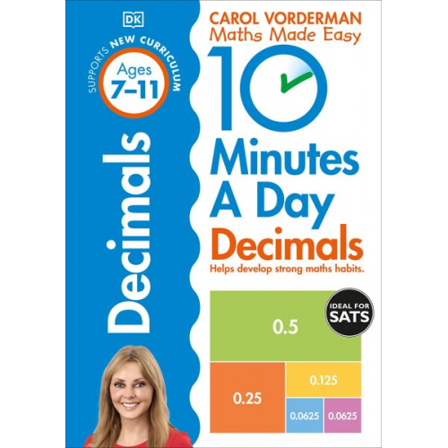 Carol Vorderman - 10 Minutes A Day Decimals, Ages 7-11 (Key Stage 2)