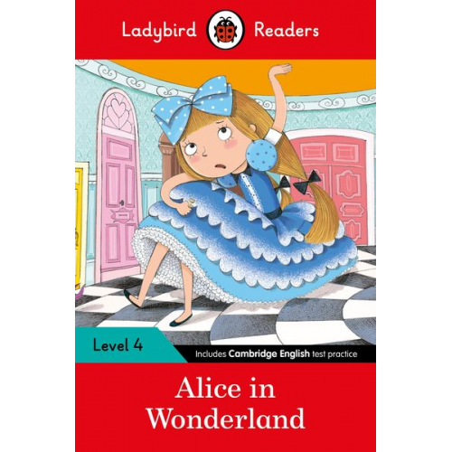 Ladybird - Ladybird Readers Level 4 - Alice in Wonderland (ELT Graded Reader)