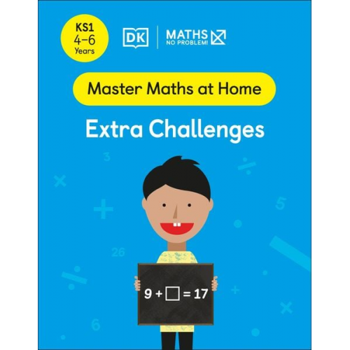 Maths-No Problem! - Maths - No Problem! Extra Challenges, Ages 4-6 (Key Stage 1)