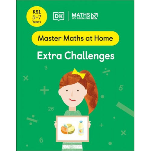 Maths-No Problem! - Maths - No Problem! Extra Challenges, Ages 5-7 (Key Stage 1)