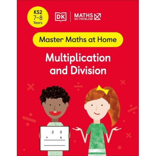 Maths-No Problem! - Maths - No Problem! Multiplication and Division, Ages 7-8 (Key Stage 2)