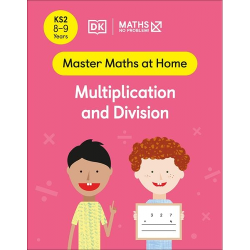 Maths-No Problem! - Maths - No Problem! Multiplication and Division, Ages 8-9 (Key Stage 2)