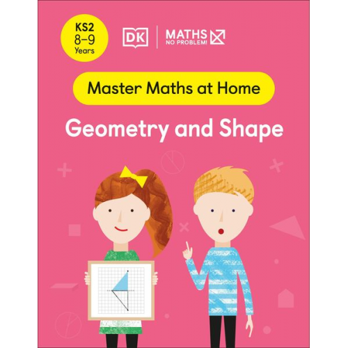 Maths-No Problem! - Maths - No Problem! Geometry and Shape, Ages 8-9 (Key Stage 2)