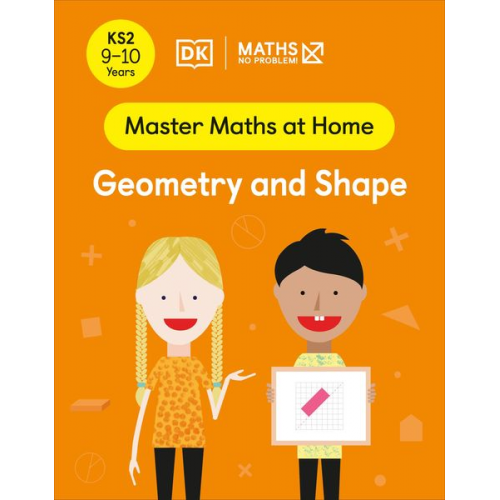 Maths-No Problem! - Maths - No Problem! Geometry and Shape, Ages 9-10 (Key Stage 2)