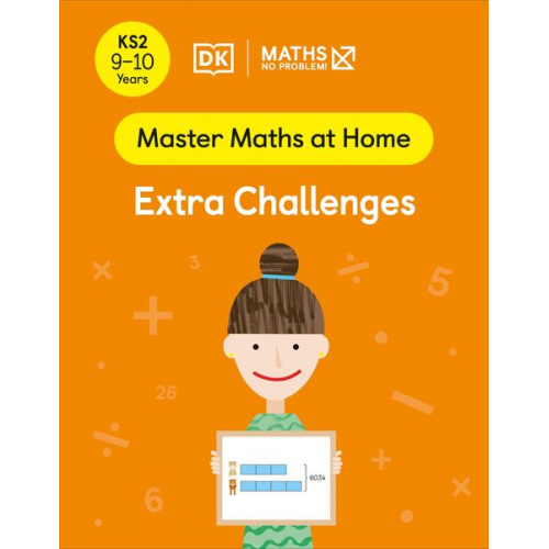 Maths-No Problem! - Maths - No Problem! Extra Challenges, Ages 9-10 (Key Stage 2)