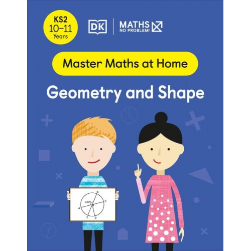 Maths-No Problem! - Maths - No Problem! Geometry and Shape, Ages 10-11 (Key Stage 2)