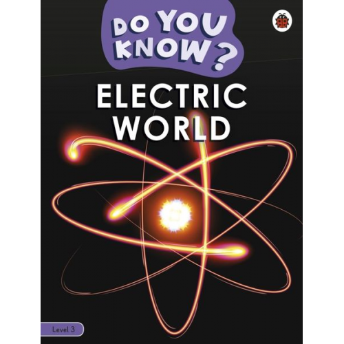 Ladybird - Do You Know? Level 3 - Electric World