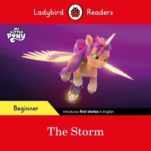 Ladybird - Ladybird Readers Beginner Level - My Little Pony - The Storm (ELT Graded Reader)