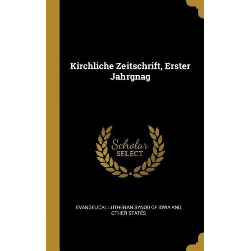 Kirchliche Zeitschrift, Erster Jahrgnag