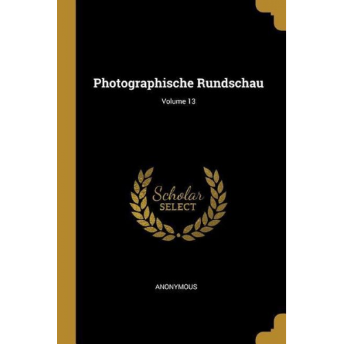 Photographische Rundschau; Volume 13