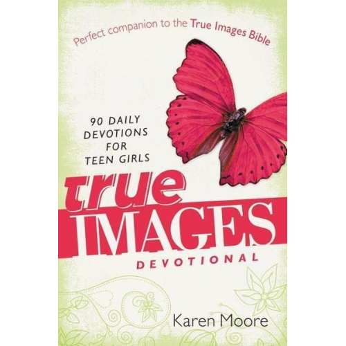 Karen Moore - True Images Devotional