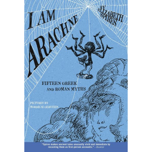 Elizabeth Spires - I Am Arachne