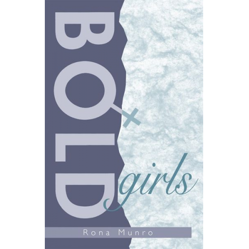 Rona Munro - Bold Girls