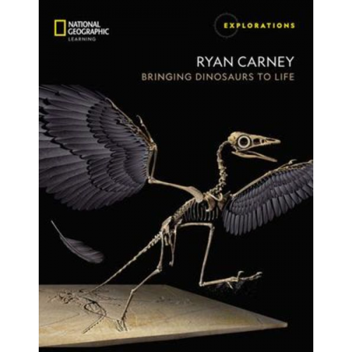 National Geographic Learning - Ryan Carney: Bringing Dinosaurs to Life