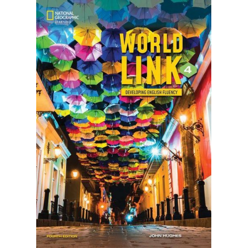 Nancy Douglas John Hughes James R. Morgan - World Link 4 with My World Link Online Practice and Student's eBook