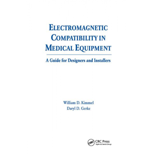 William D. Kimmel Daryl Gerke - Electromagnetic Compatibility in Medical Equipment